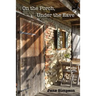 On the Porch, Under the Eave