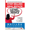 Stop Selling Real Estate & Start Helping People