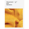 Atonement and Salvation, Revised