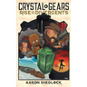 Crystal Gears: Rise of the Divergents