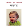 Children's Care Pediatrics - Caring For Your Baby