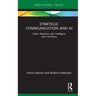 Strategic Communication and AI: Public Relations with Intelligent User Interfaces