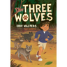 The Three Wolves