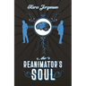 The Reanimator's Soul