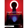 Cognition & Emotion: Reviews of Current Research and Theories