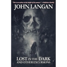 Lost in the Dark and Other Excursions