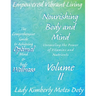 Volume II Nourishing Body and Mind Unraveling the Power of Vitamins and Nutrients