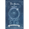 The Book Of Answers The Sorcerer's Oracle: Pose your queries, turn the pages, and let the magic unfold.