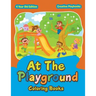 At The Playground Coloring Books 4 Year Old Edition