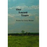 Our Locust Years