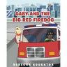 Gaby And The Big Red Firedog