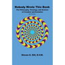 Nobody Wrote This Book: The Philosophy, Theology, and Science of Creation and Evolution
