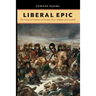 Liberal Epic: The Victorian Practice of History from Gibbon to Churchill