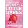 Dangerous Little Dares