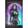Hidden Magic: The Call of The Prophecy