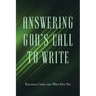 Answering God's Call to Write