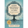 Raising Emotionally Tough Boys and Girls