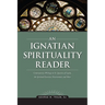 An Ignatian Spirituality Reader
