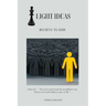 Light Ideas: Believe in God