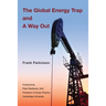 The Global Energy Trap and A Way Out