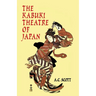 The Kabuki Theatre of Japan