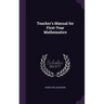 Teacher's Manual for First-Year Mathematics