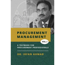 Procurement Management: Text Book for Procurement Professionals