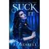 Suck It: The Artemis Necklace Series