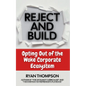 Reject and Build