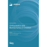Orthopaedics and Biomechanics in Children