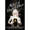 Mother of Death and Dawn