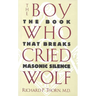 The Boy Who Cried Wolf: The Book That Breaks Masonic Silence
