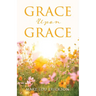 Grace Upon Grace