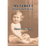 My Street: Memories and Reflections