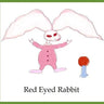Red Eyed Rabbit: A Book For Rabbits