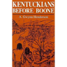 Kentuckians Before Boone