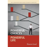 Powerful Choices, Powerful Life