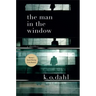 The Man in the Window: A Thriller