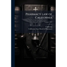 Pharmacy law of California