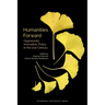 Humanities Forward: Opportunity, Innovation, Policy in the 21st Century