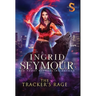 The Tracker's Rage: Sunderverse