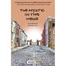 The Mystic In The Mews: A metaphysical adventure story
