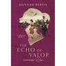 The Echo of Valor