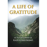 A Life of Gratitude: An Autobiography