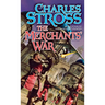 The Merchants' War: Book Four of the Merchant Princes