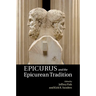 Epicurus and the Epicurean Tradition
