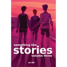 Something Like Stories - Volume Three
