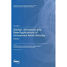 Design, Simulation and New Applications of Unmanned Aerial Vehicles: Volume I
