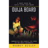 Ouija Board: A Short Guide on Safely Using Your Board (Communicate and Harness the Power of the Great Archangels)