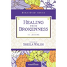 Healing from Brokenness